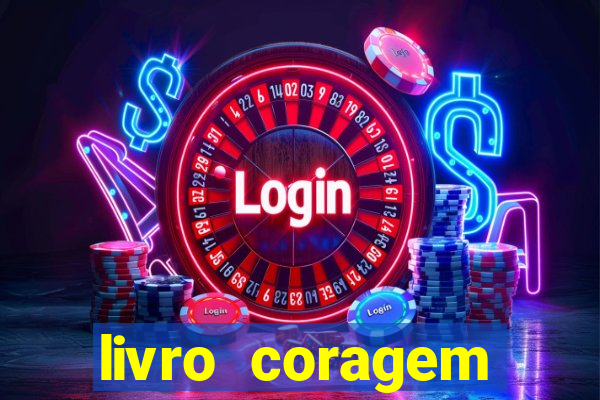 livro coragem desbravadores pdf